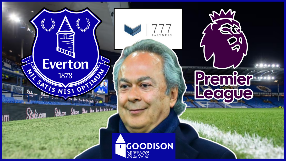 Farhad Moshiri Everton Premier League 777 Goodison Park