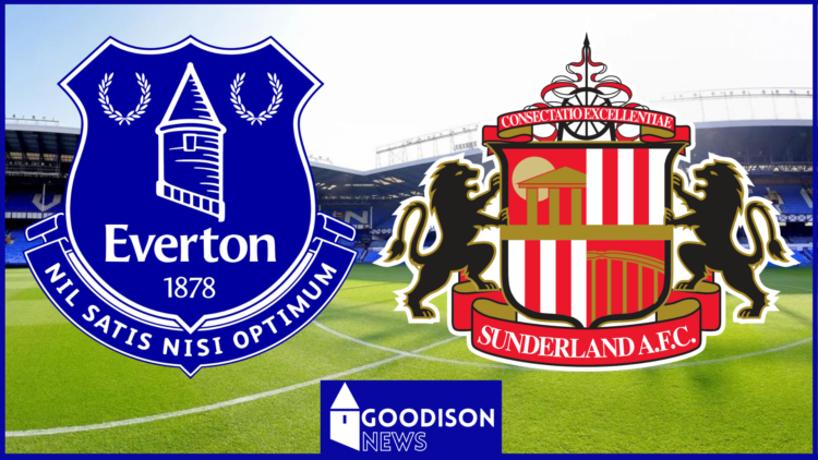 Everton and Sunderland