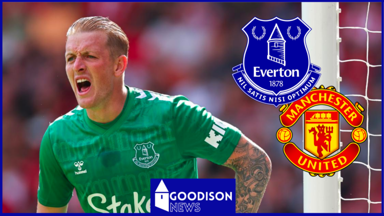 Jordan Pickford with Everton and Manchester United badges