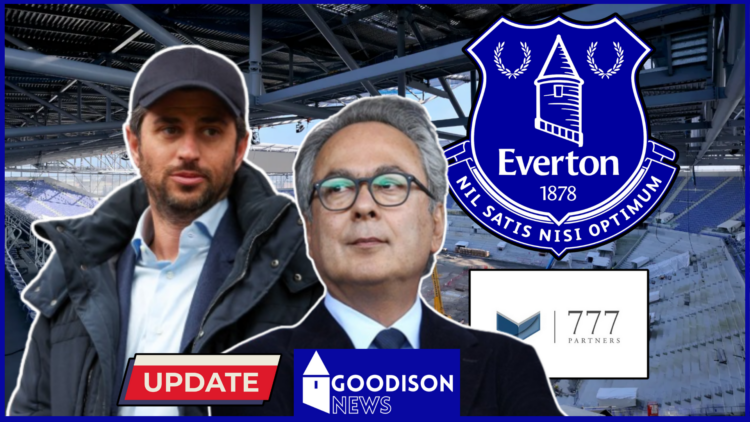 Everton 777 Partners Josh Wander Farhad Moshiri update