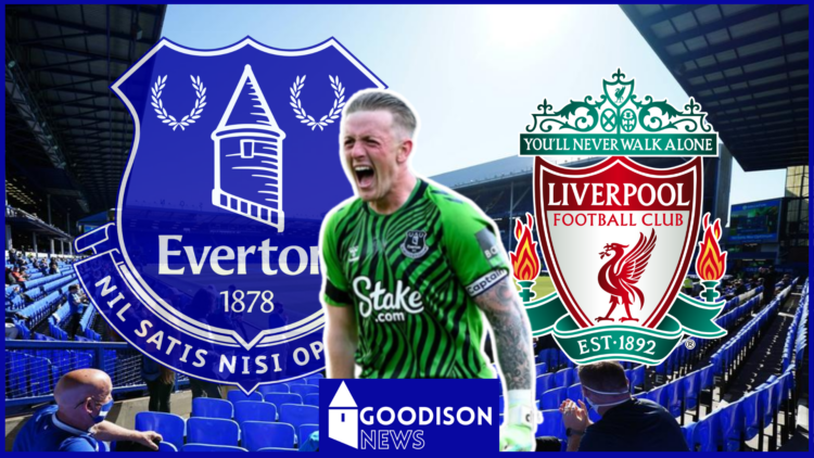Everton Liverpool Pickford
