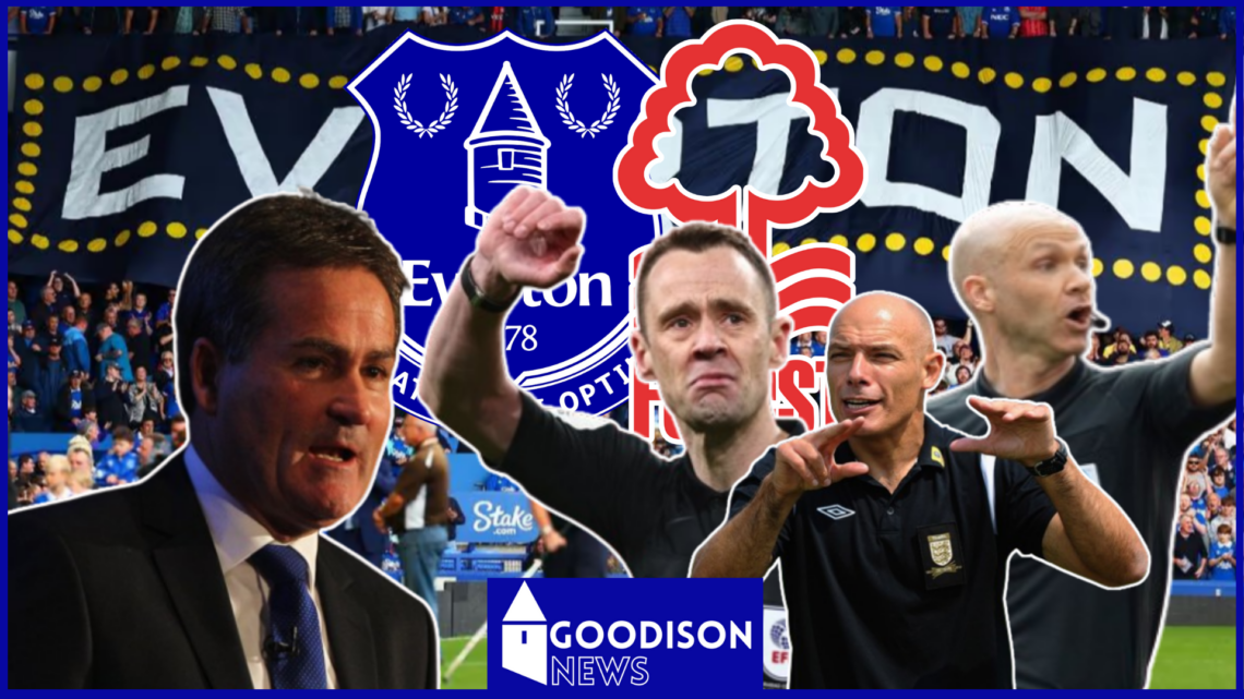 Everton Nottingham Forest Richard Keys Stuart Attwell Anthony Taylor Howard Webb