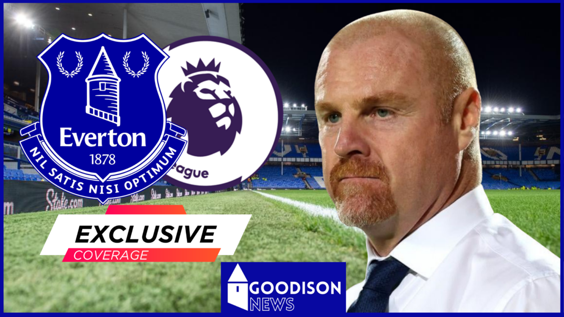 Everton, Sean Dyche, Goodison Park, Premier League, Exclusive