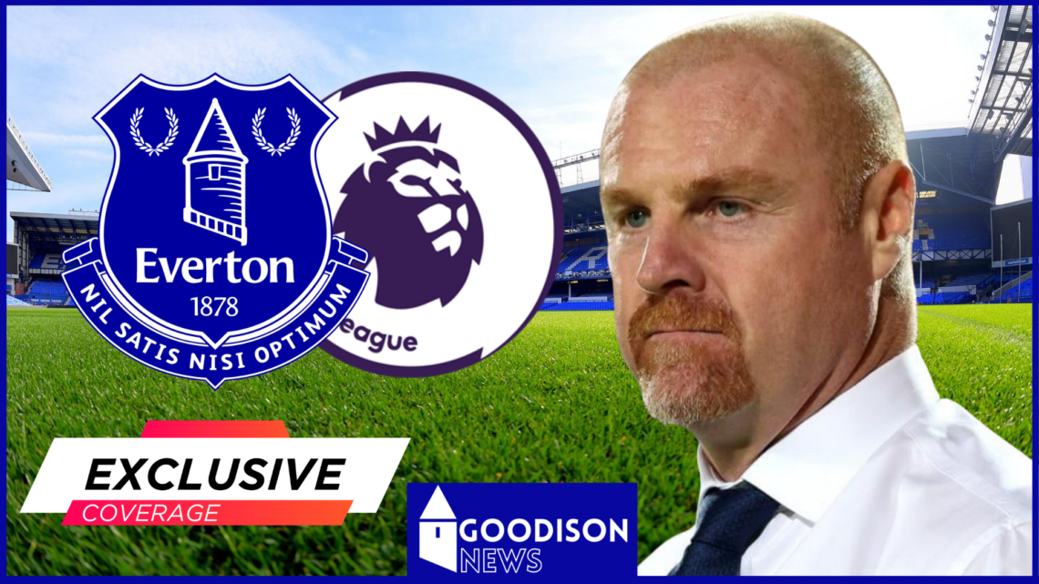 Everton, Sean Dyche, Goodison Park, Premier League, Exclusive