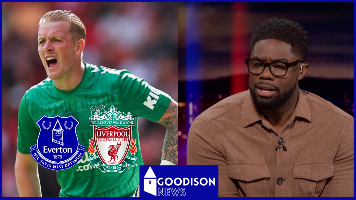 Micah Richards Jordan Pickford Everton Liverpool