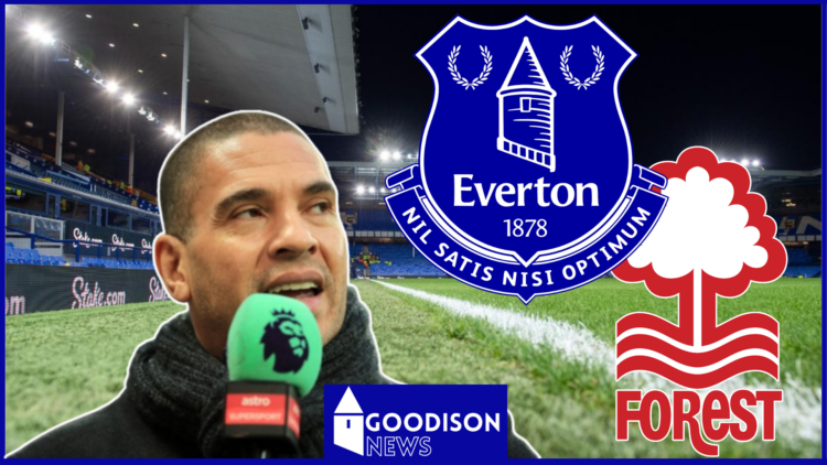 Stan Collymore on Everton v Nottingham Forest