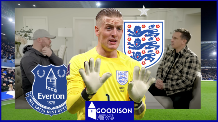 Jordan Pickford, Gary Neville, Wayne Rooney, England, Everton