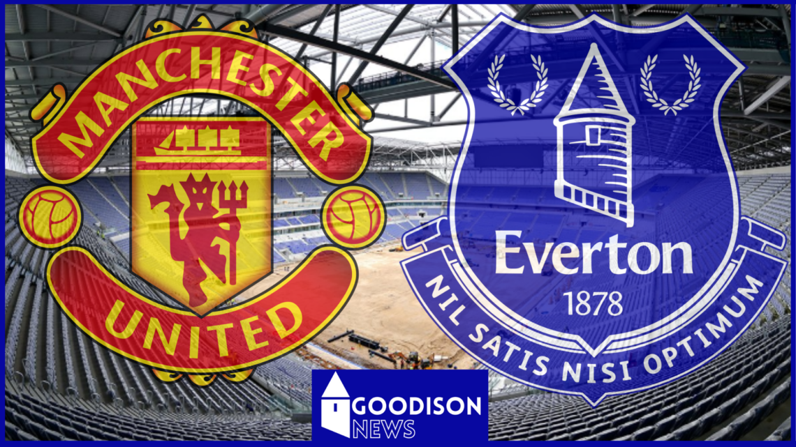 Everton Stadium Manchester United