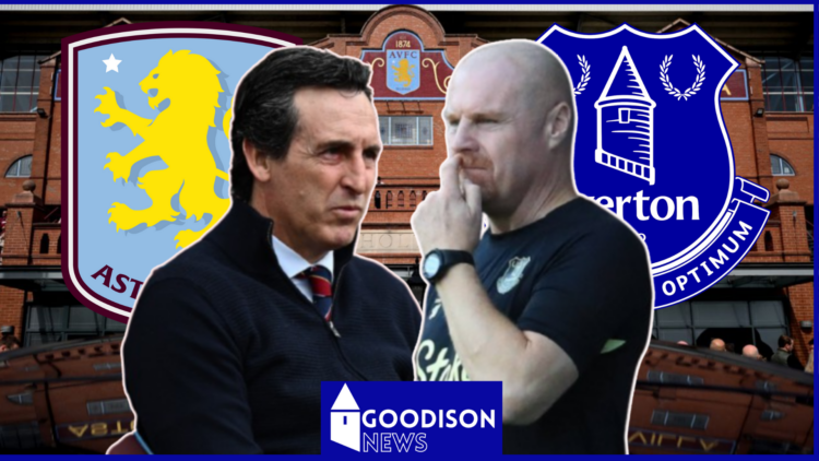 Everton Aston Villa Sean Dyche Unai Emery