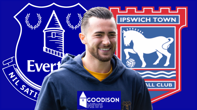 Everton Ipswich Jack Harrison