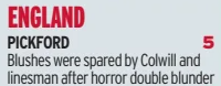 The Mirror [11 October, pg 66] Everton goalkeeper Jordan Pickford ratings