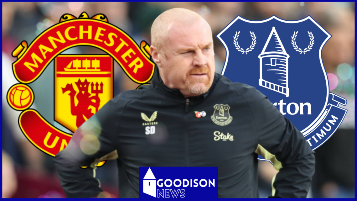 Everton, Manchester United, Sean Dyche
