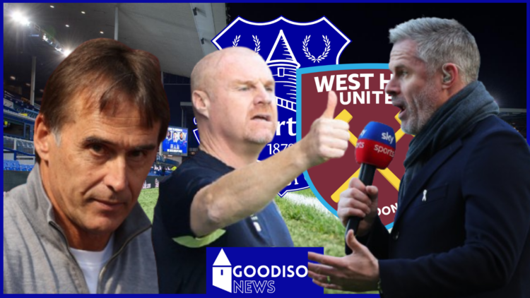 Julen Lopetegui Sean Dyche Jamie Carragher West Ham badge Everton badge