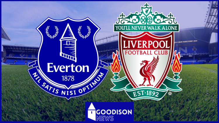 Everton v Liverpool.