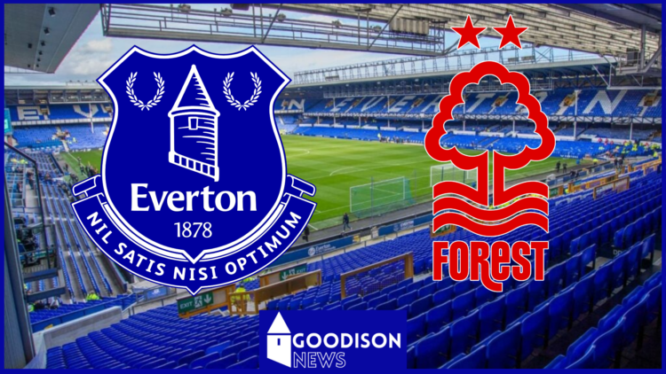 Goodison Park, Everton, Nottingham Forest