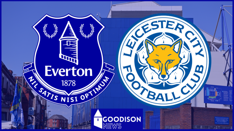 Everton, Leicester