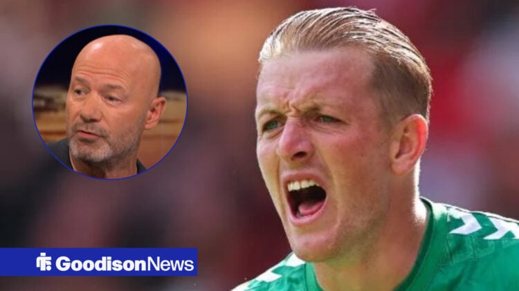 Jordan Pickford and Alan Shearer