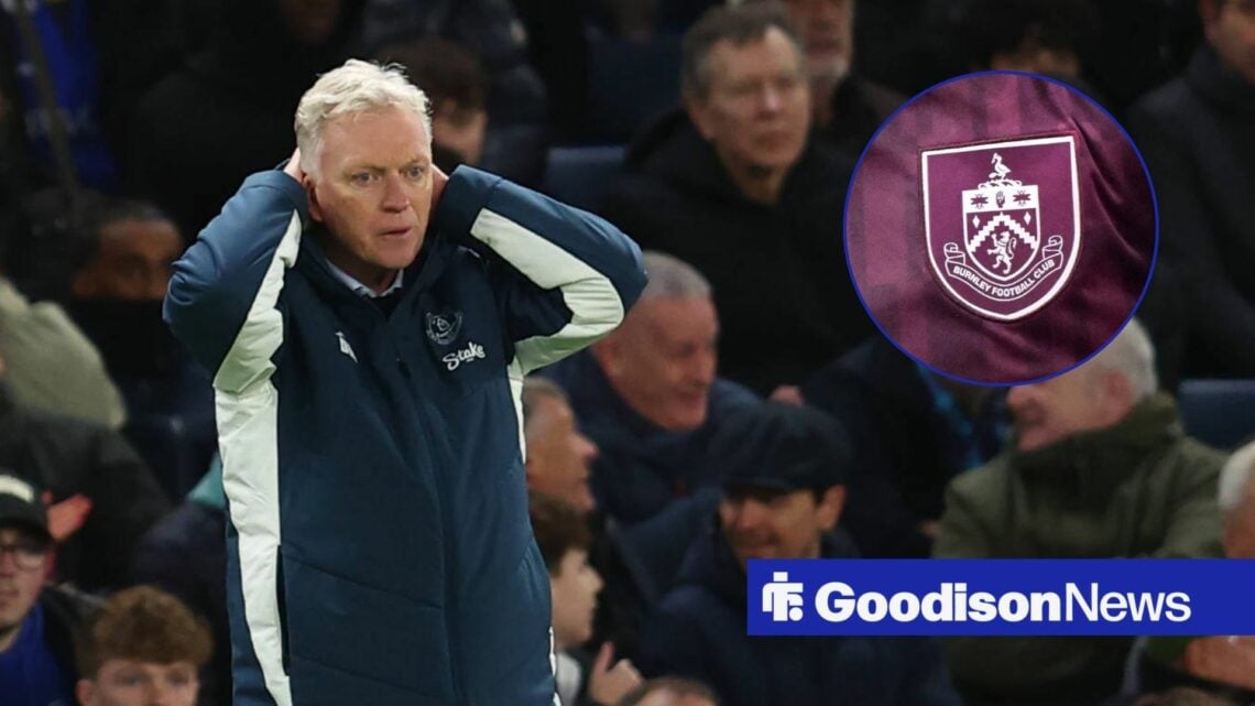 Everton boss David Moyes looking furious, Burnley badge in inset.