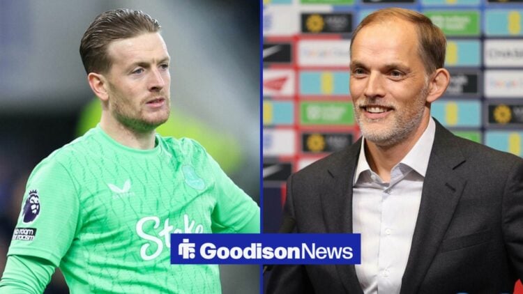 Jordan Pickford in action for Everton with Thomas Tuchel smiling