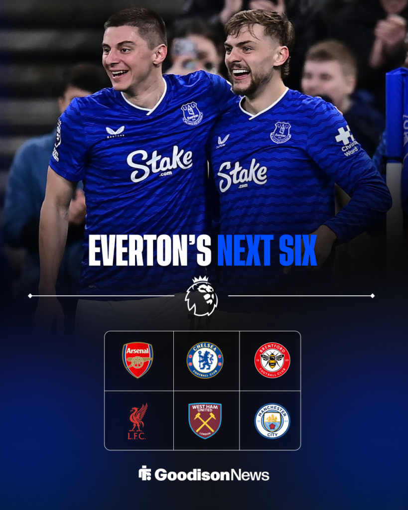 Everton's next six Premier League fixtures