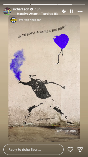 Richarlison shared an Everton tribute on his Instagram story.