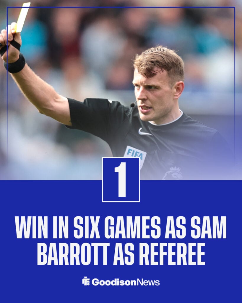 Everton have won one game out of six as Sam Barrott as referee