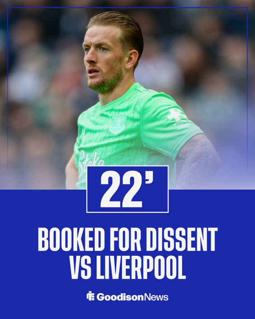Jordan Pickford Everton booking vs Liverpool