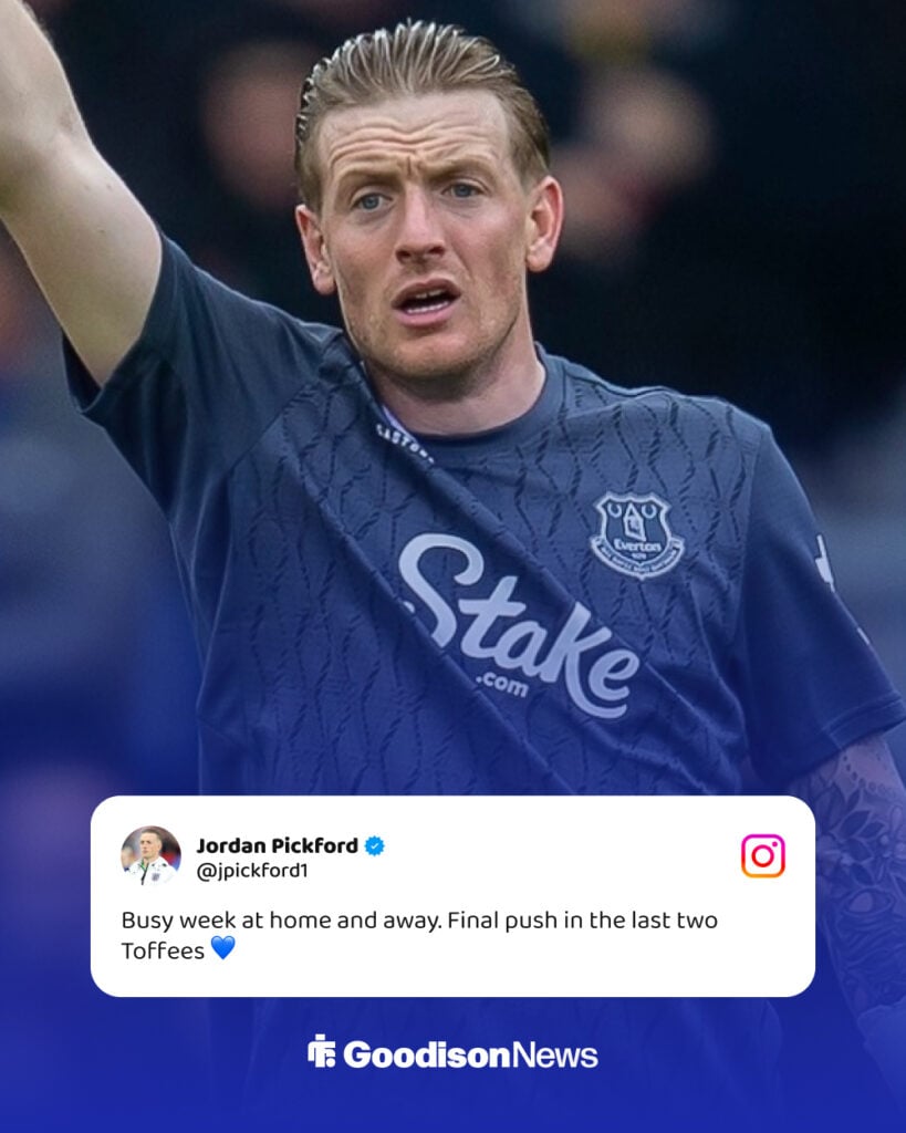 Jordan Pickford's Instagram post after Everton draw vs Crystal Palace